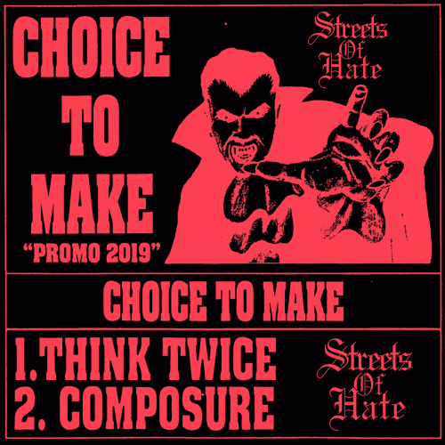 Choice To Make : Promo 2019